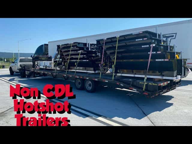 What Is The Best Trailer For Non CDL Hotshot? What Is The Best Trailer For Non CDL Hotshot?