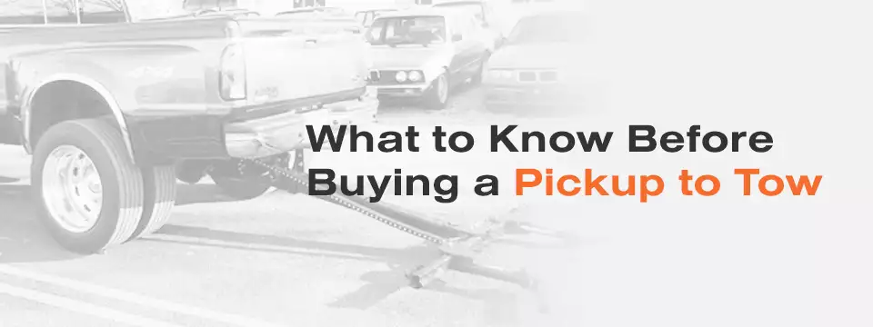 What Do I Need To Know Before Towing?