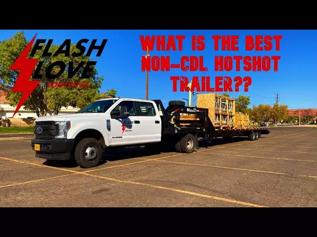 Read more about the article What Is The Best Trailer For Non CDL Hotshot?