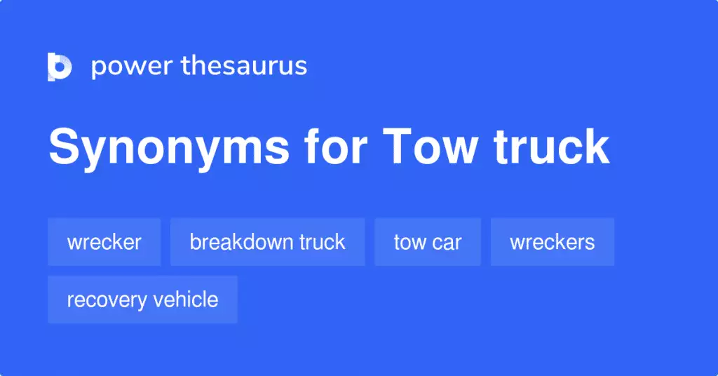 What Is Another Name For A Tow Truck?