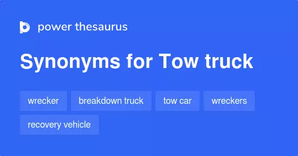 What Is Another Name For Tow Truck?